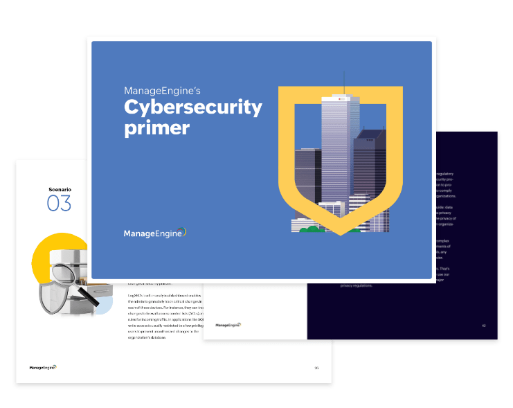 Download ManageEngine’s cybersecurity solutions guide