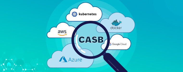 CASBs for multi-cloud