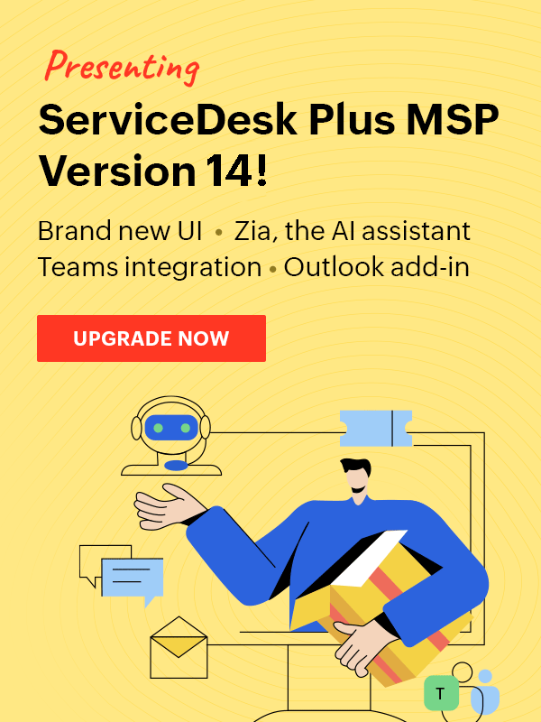 ServiceDesk Plus MSP version 14 features