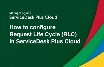 Cloud request life cycle (RLC)